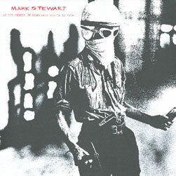 Mark Stewart - As The Veneer Of Democracy Starts To Fade (CD, Album, RE)