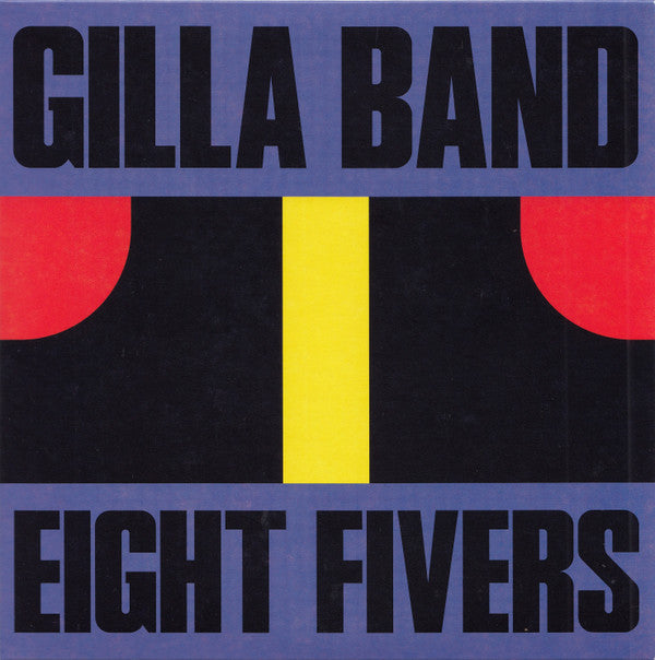 Gilla Band - Eight Fivers (7", Single, Ltd, Red)