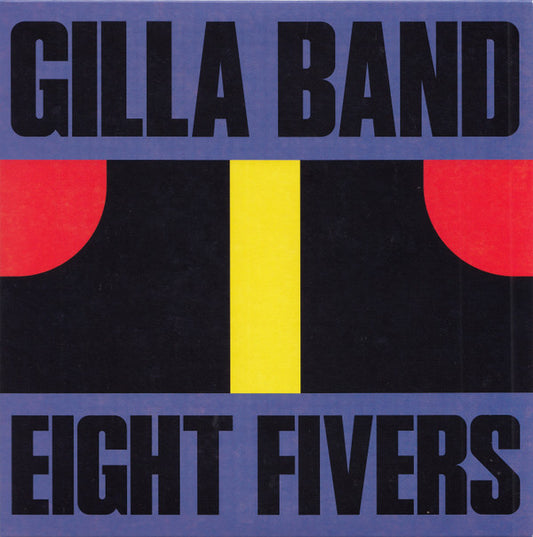 Gilla Band - Eight Fivers (7", Single, Ltd, Red)