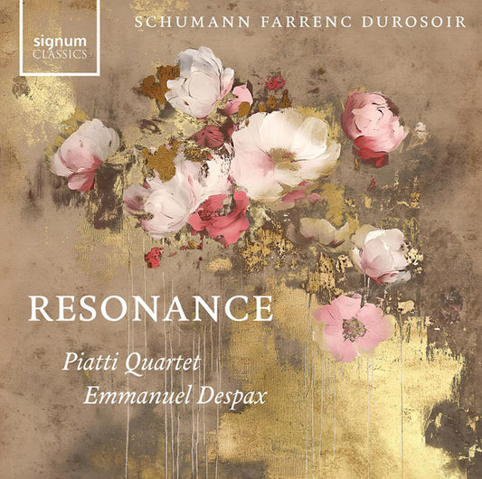 Schumann*, Farrenc*, Durosoir* - Piatti Quartet, Emmanuel Despax - Resonance (CD, Album)