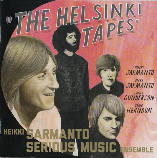 Heikki Sarmanto Serious Music Ensemble - The Helsinki Tapes - Live At N-Club 1971-1972, Vol. 1 (CD, Album)