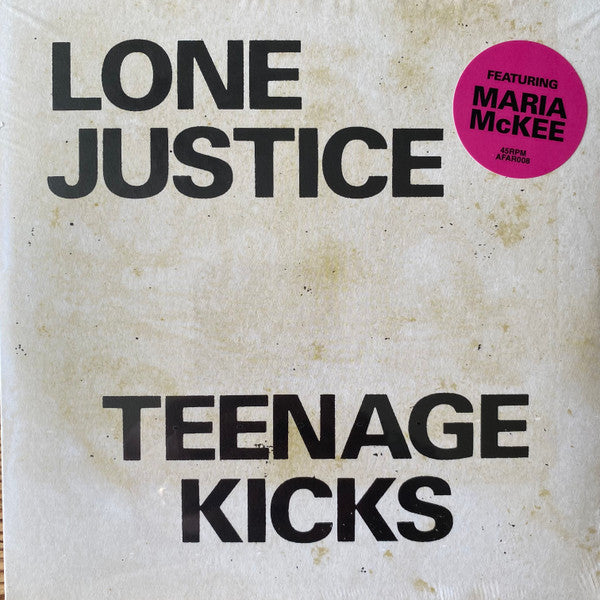 Lone Justice - Teenage Kicks (7", Single)