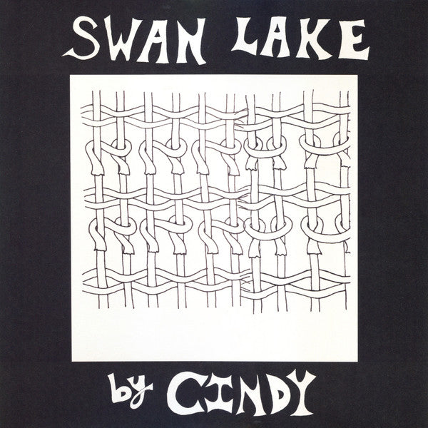 Cindy (57) - Swan Lake (12", EP, Ltd)