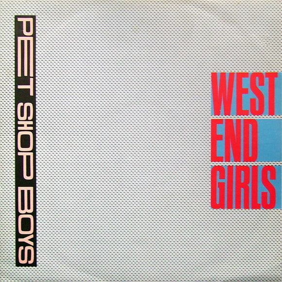 Pet Shop Boys - West End Girls (12