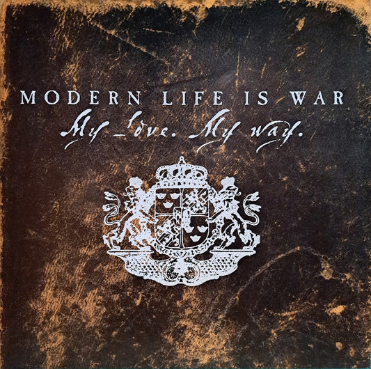 Modern Life Is War - My Love, My Way (LP, Album, RE, RP, Ora)