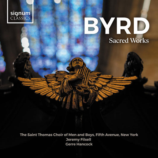 Byrd* - The Saint Thomas Choir Of Men And Boys, Fifth Avenue, New York*, Jeremy Filsell, Gerre Hancock - Sacred Works (2xCD, Album)