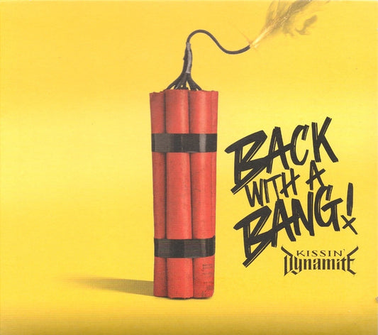 Kissin' Dynamite - Back With A Bang! (CD, Album, Dig)
