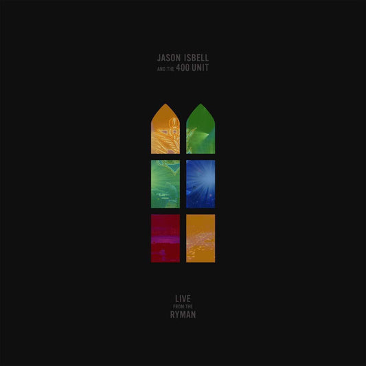 Jason Isbell And The 400 Unit - Live From The Ryman (2xLP, Album, 180)