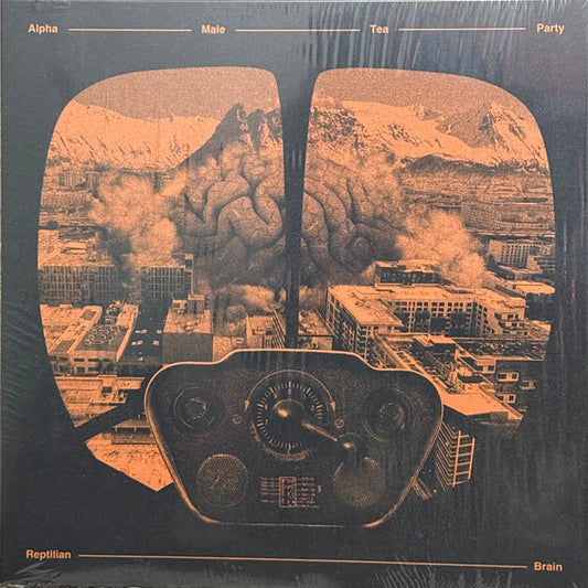 Alpha Male Tea Party - Reptilian Brain (LP)