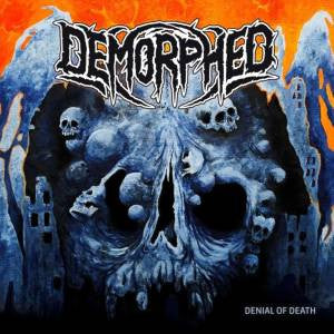 Demorphed - Denial Of Death (LP, Ora)