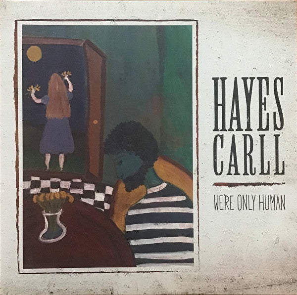Hayes Carll - We're Only Human (LP, Album)