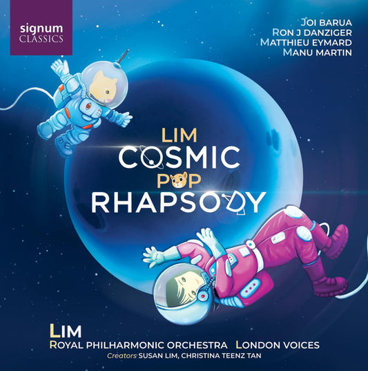 Joi Barua, Ron J Danziger, Matthieu Eymard, Manu Martin (2) - LIM (17), Royal Philharmonic Orchestra, London Voices , Creators Susan Lim (2), Christina Teenz Tan - Lim Cosmic Pop Rhapsody (CD, Album)