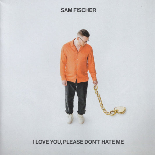 Sam Fischer (3) - I Love You, Please Don't Hate Me (CD, Album)