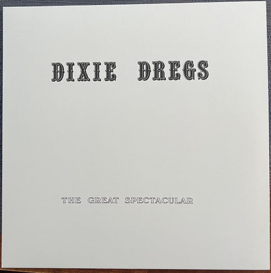 Dixie Dregs - The Great Spectacular (LP, RSD, Ltd, RE, Whi)