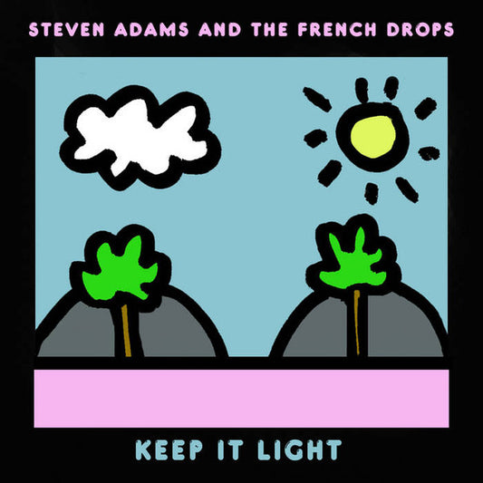 Steven Adams And The French Drops - Keep It Light (LP, Album)