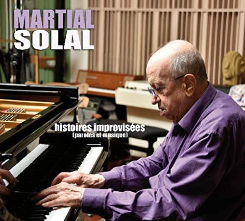 Martial Solal - Histoires Improvisées (Paroles Et Musique) (CD, Album)