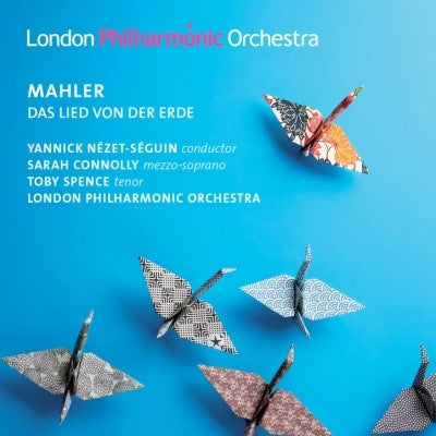 Mahler*, Yannick Nézet-Séguin, Sarah Connolly, Toby Spence, London Philharmonic Orchestra - Das Lied Von Der Erde (CD, Album)