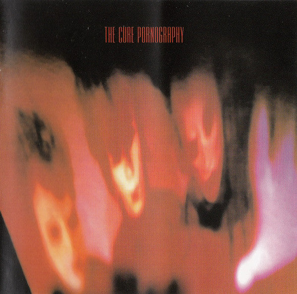 The Cure - Pornography (CD, Album, RE, RM)