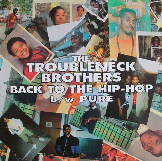The Troubleneck Brothers - Back To The Hip-Hop b/w Pure (12")