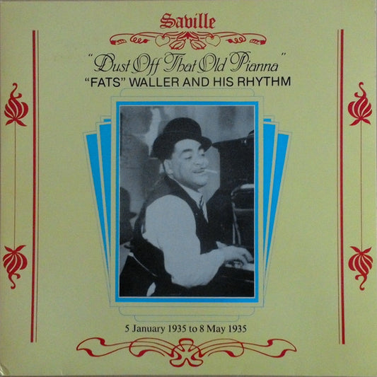 Fats Waller And His Rhythm* - Dust Off That Old Pianna (LP, Comp, Mono)