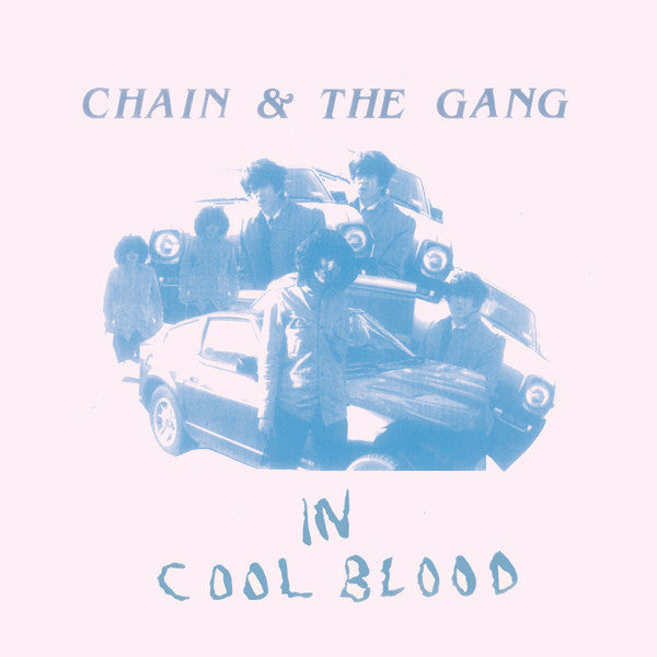 Chain & The Gang* - In Cool Blood (CD, Album)