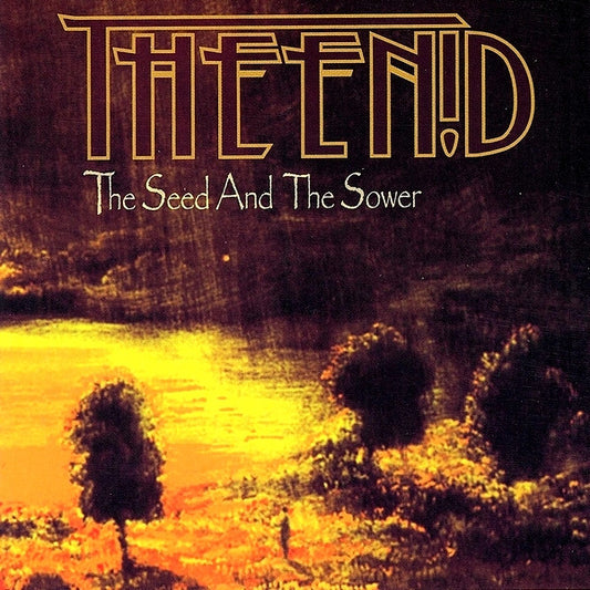The Enid - The Seed And The Sower (CD, Album, RE)