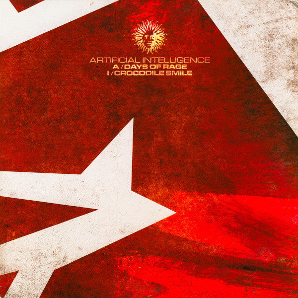 Artificial Intelligence - Days Of Rage / Crocodile Smile (12")