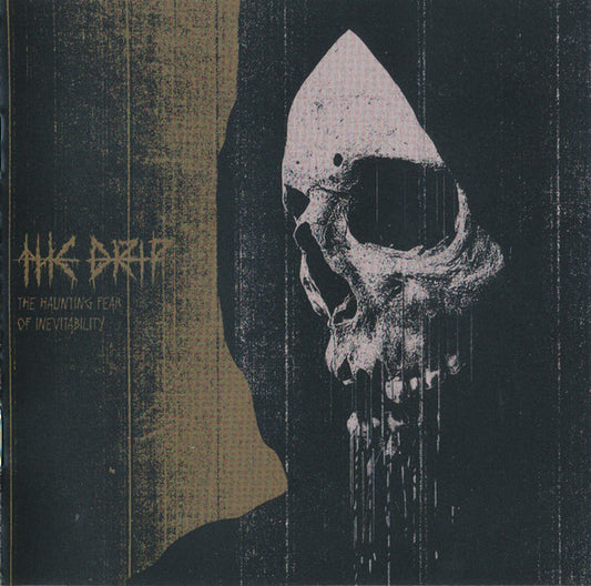 The Drip - The Haunting Fear Of Inevitability (CD, Album)