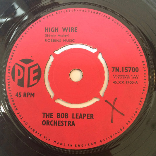 The Bob Leaper Orchestra* - High Wire / The Lost World (7", Single)