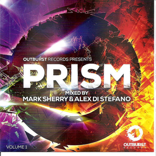Mark Sherry & Alex Di Stefano - Outburst Records Presents Prism Volume 1 (2xCD, Comp, Mixed)