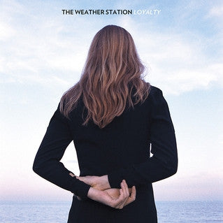 The Weather Station - Loyalty (CD, Album)