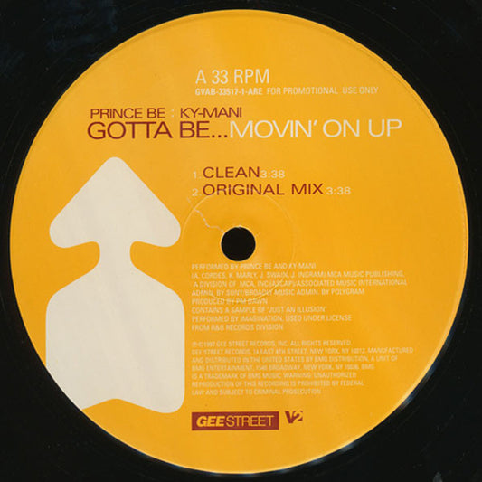 Prince Be : Ky-Mani* - Gotta Be...Movin' On Up (12", Promo)