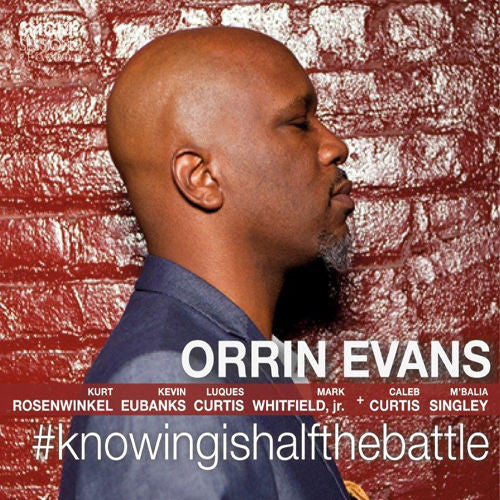 Orrin Evans - #knowingishalfthebattle (CD, Album)
