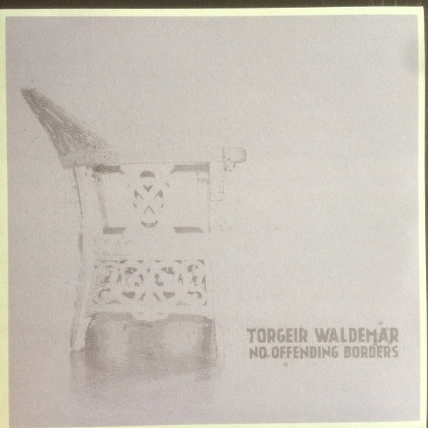 Torgeir Waldemar - No Offending Borders (LP, Album)
