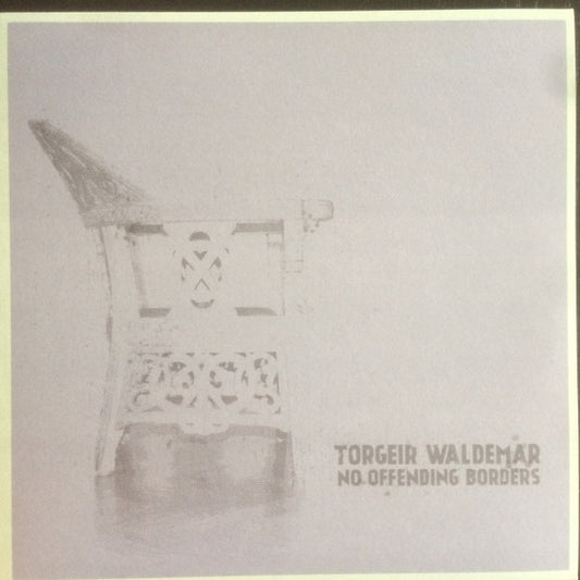 Torgeir Waldemar - No Offending Borders (LP, Album)