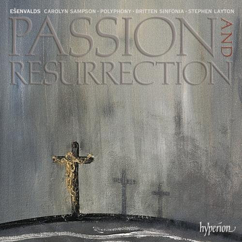 Ešenvalds* - Passion And Resurrection (CD, Album)