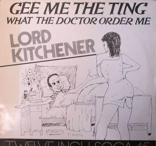 Lord Kitchener - Gee Me The Ting / Instrumental (12")