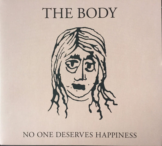 The Body (3) - No One Deserves Happiness (CD, Album)
