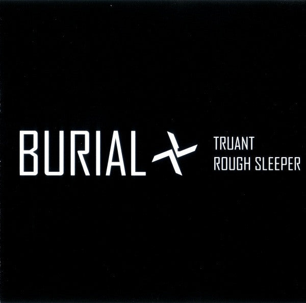 Burial - Truant / Rough Sleeper (CD, EP)