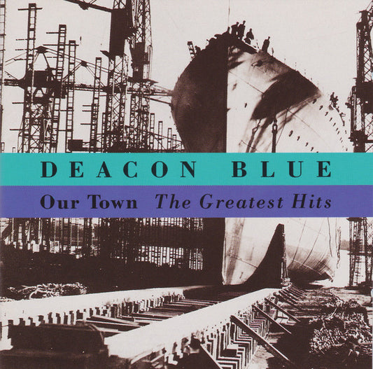 Deacon Blue - Our Town - The Greatest Hits (CD, Comp, RP)