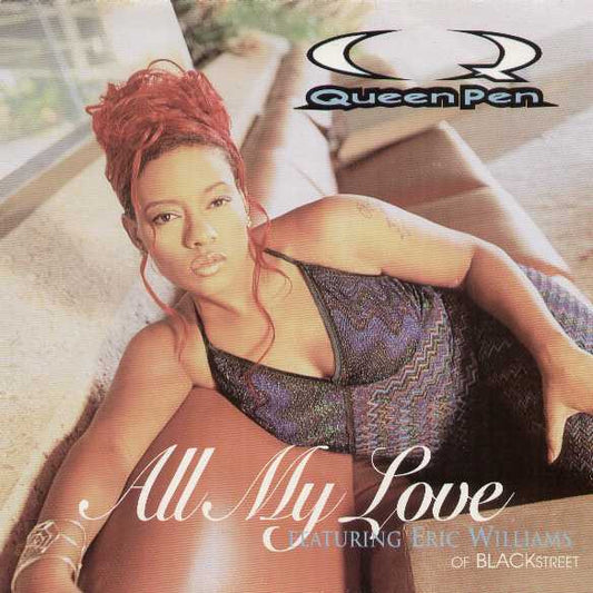Queen Pen - All My Love (12")