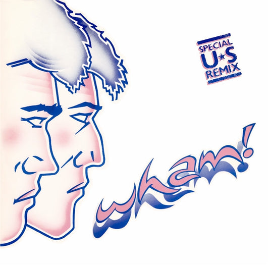 Wham! - Wham Rap! (Enjoy What You Do) (Special U.S. Re-Mix) (12", Single, RE)