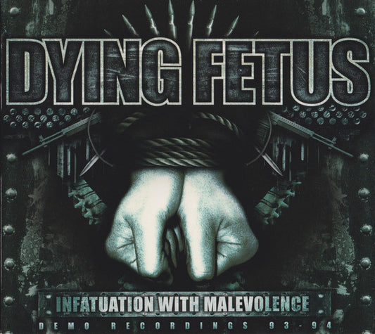 Dying Fetus - Infatuation With Malevolence (CD, Comp, RE, RM, Dig)