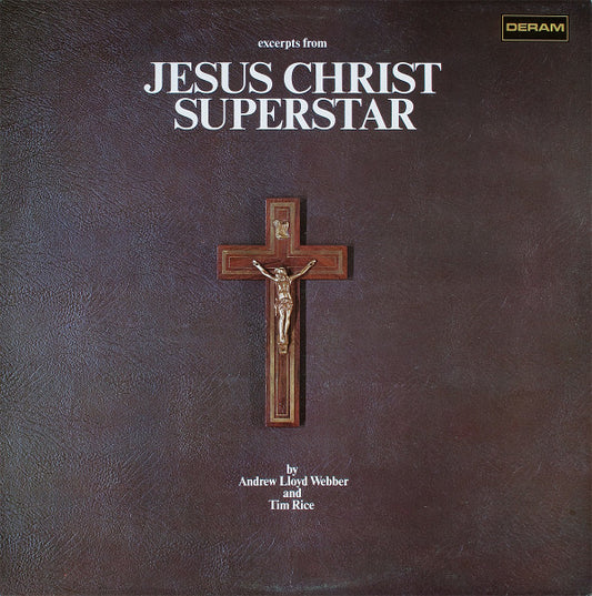Andrew Lloyd Webber And Tim Rice - Excerpts From Jesus Christ Superstar (LP, Album)