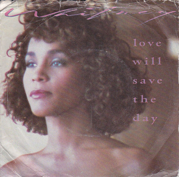 Whitney Houston - Love Will Save The Day (7", Single)