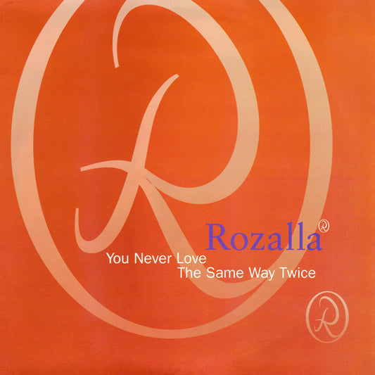 Rozalla - You Never Love The Same Way Twice (2x12", Promo, W/Lbl)
