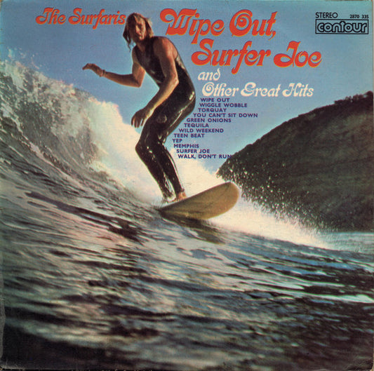 The Surfaris - Wipe Out, Surfer Joe And Other Great Hits (LP, Album, RE)