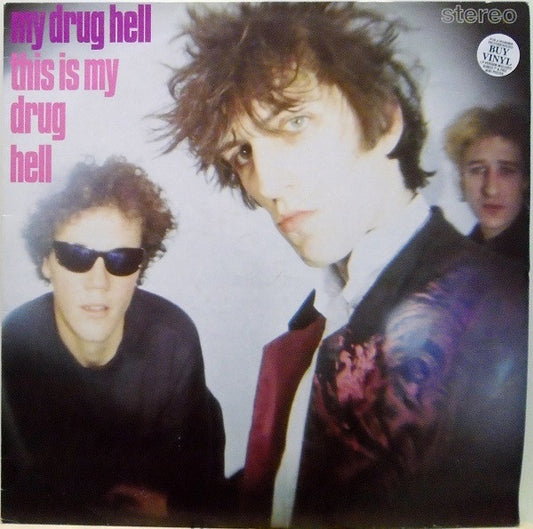 My Drug Hell - This Is My Drug Hell (LP, Album + 7", S/Sided)