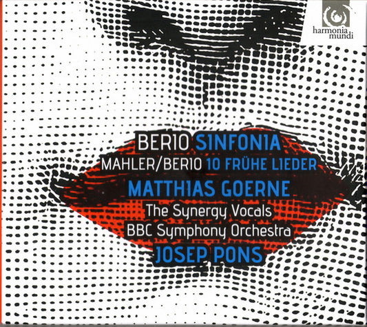 Berio*, Mahler* - Matthias Goerne, The Synergy Vocals*, BBC Symphony Orchestra, Josep Pons - Sinfonia / 10 Frühe Lieder (CD)