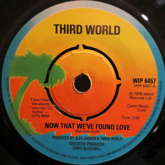 Third World - Now That We've Found Love (7", Single, 4 P)